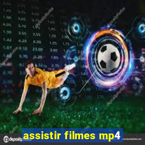 assistir filmes mp4